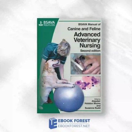 BSAVA Manual Of Canine And Feline Advanced Veterinary Nursing, 2nd Edition.2008 Original PDF