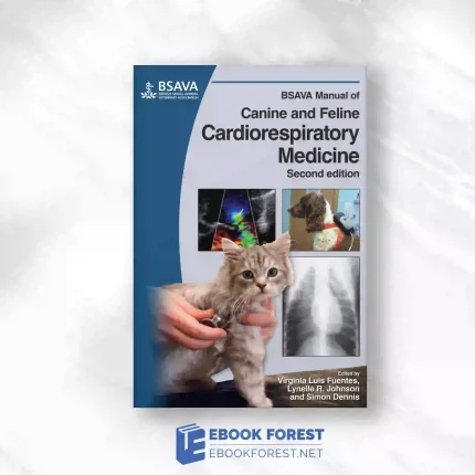 BSAVA Manual Of Canine And Feline Cardiorespiratory Medicine, 2nd Edition.2010 Original PDF