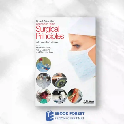 BSAVA Manual Of Canine And Feline Surgical Principles.2012 Original PDF