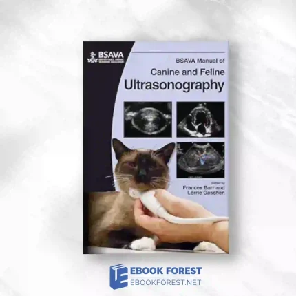 BSAVA Manual Of Canine And Feline Ultrasonography.2011 Original PDF