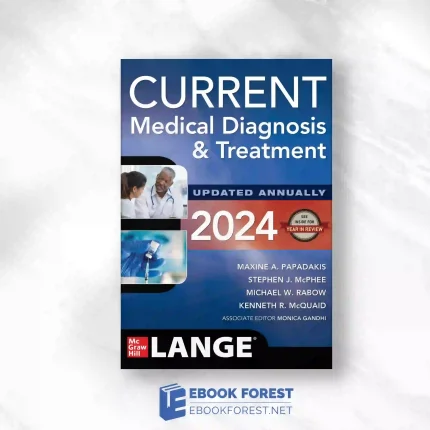 CURRENT Medical Diagnosis And Treatment 2024, 63rd Edition.2023 Original PDF