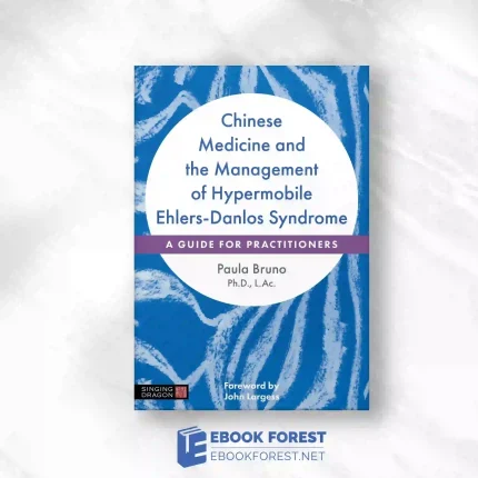 Chinese Medicine and the Management of Hypermobile Ehlers-Danlos Syndrome.2023 Original PDF