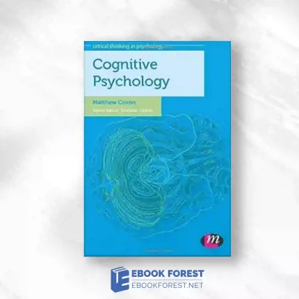 Cognitive Psychology (Critical Thinking In Psychology Series).2012 Original PDF