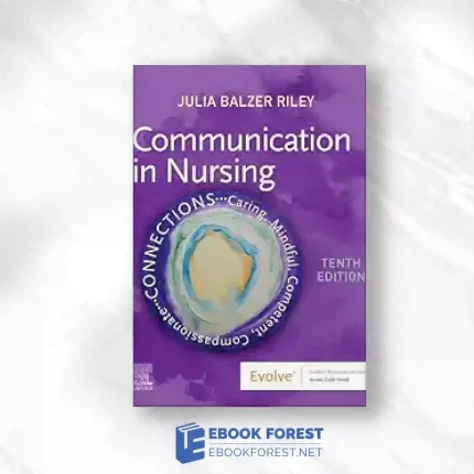 Communication In Nursing, 10th Edition.2023 Original PDF