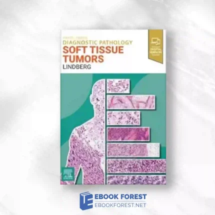 Diagnostic Pathology: Soft Tissue Tumors, 4th Edition.2023 Original PDF