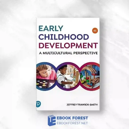Early Childhood Development: A Multicultural Perspective, 8th Edition.2022 Original PDF