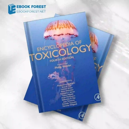 Encyclopedia of Toxicology, 4th edition, 9 volume Set.2023 Original PDF