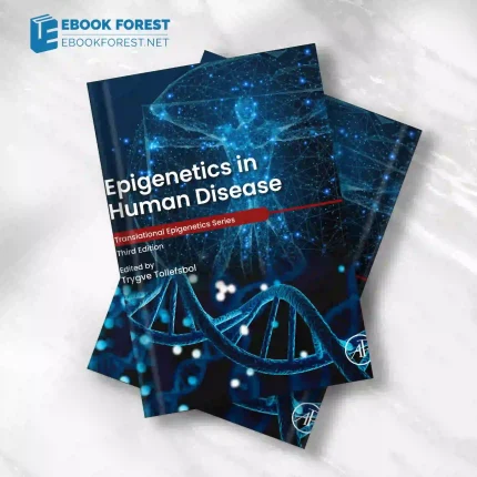 Epigenetics in Human Disease, 3rd Edition.2023 Original PDF