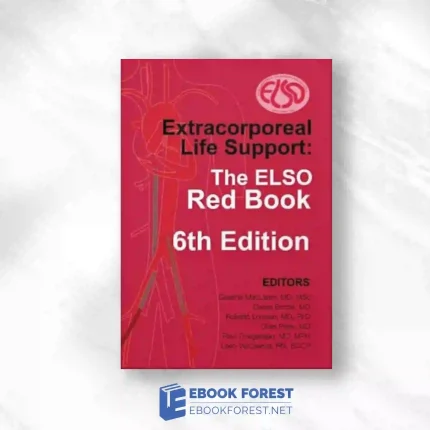 Extracorporeal Life Support: The ELSO Red Book, 6th Edition.2022 Original PDF
