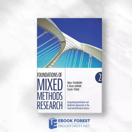 Foundations Of Mixed Methods Research, 2nd Edition.2020 Original PDF