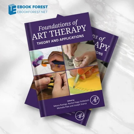 Foundations of Art Therapy: Theory and Applications 2022 Original PDF