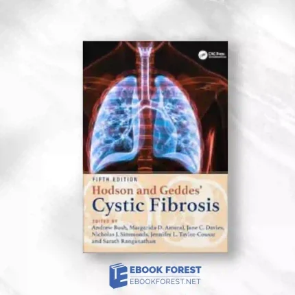 Hodson and Geddes’ Cystic Fibrosis, 5th edition.2023 Original PDF