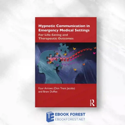 Hypnotic Communication In Emergency Medical Settings.2023 Original PDF