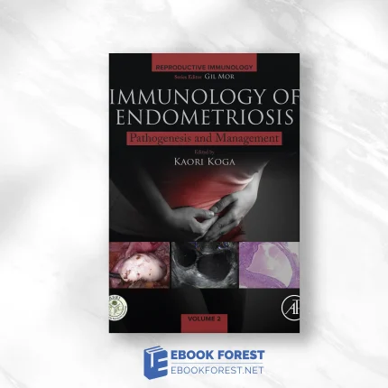 Immunology of Endometriosis: Pathogenesis and Management.2021 EPUB and converted pdf