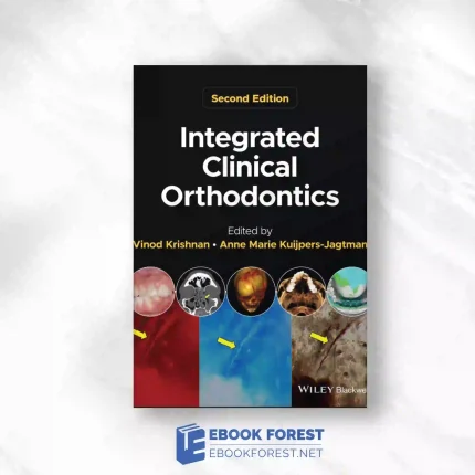 Integrated Clinical Orthodontics, 2nd Edition.2023 Original PDF