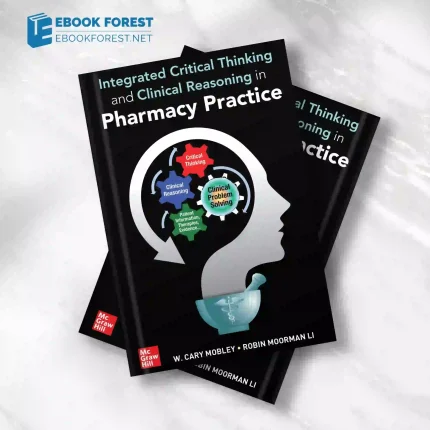 Integrated Critical Thinking and Clinical Reasoning in Pharmacy Practice.2023 Original PDF