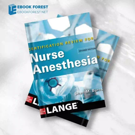 LANGE Certification Review for Nurse Anesthesia, 2nd Edition.2023 Original PDF