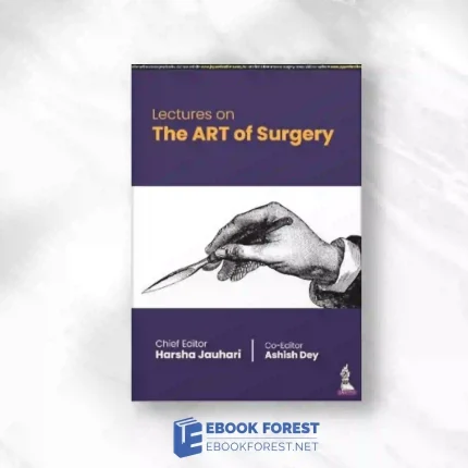 Lectures On The Art Of Surgery.2022 Original PDF