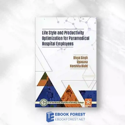 Life Style And Productivity Optimization For Paramedical Hospital Employees.2018 Original PDF
