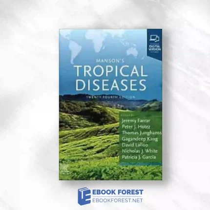 Manson’s Tropical Diseases, 24th Edition.2023 True PDF