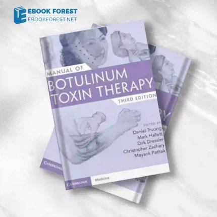 Manual of Botulinum Toxin Therapy, 3rd edition.2023 Original PDF