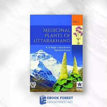Medicinal Plants Of Uttarakhand In 3 Vols.2018 Original PDF