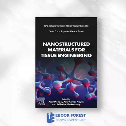 Nanostructured Materials For Tissue Engineering.2023 Original PDF