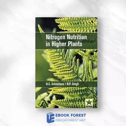 Nitrogen Nutrition In Higher Plants Original PDF