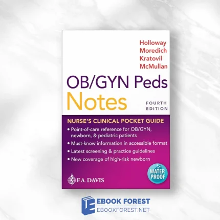 OB/GYN Peds Notes: Nurse’s Clinical Pocket Guide, 4th Edition.2022 Original PDF