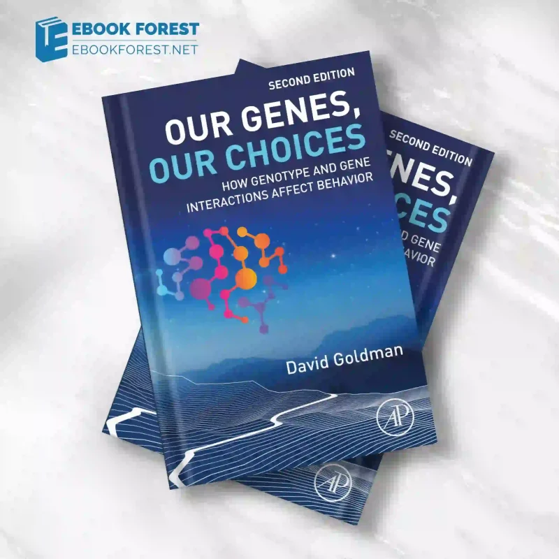 Our Genes, Our Choices, 2nd Edition.2023 Original PDF