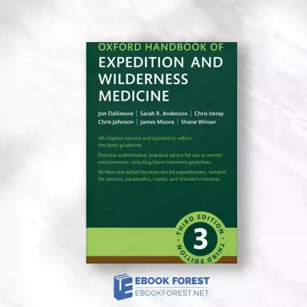 Oxford Handbook Of Expedition And Wilderness Medicine, 3rd Edition.2023 Original PDF