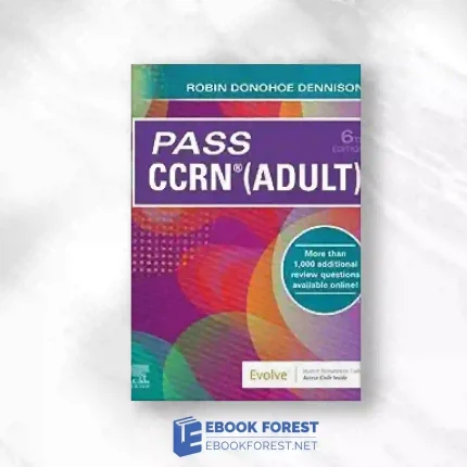 Pass CCRN® (Adult), 6th Edition.2023 Original PDF