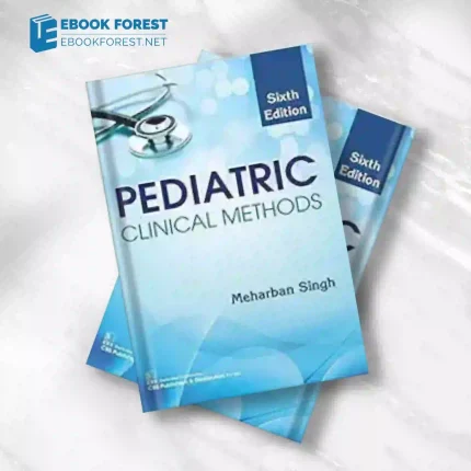 Pediatric Clinical Methods, 6th edition.2020 Original PDF