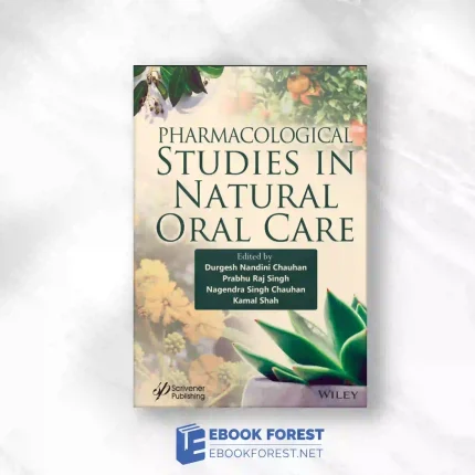 Pharmacological Studies In Natural Oral Care.2023 Original PDF