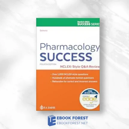 Pharmacology Success NCLEX®-Style Q&A Review, 4th Edition.2022 Original PDF