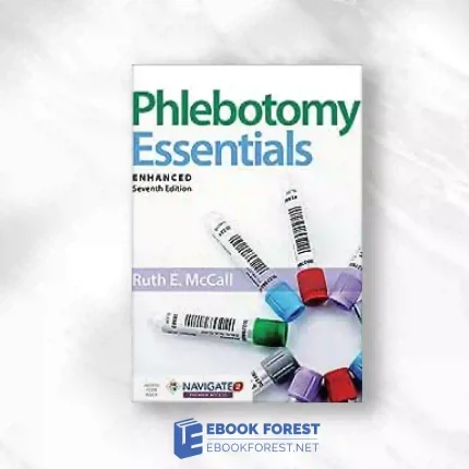 Phlebotomy Essentials, Enhanced Edition, 7th Edition.2020 Original PDF