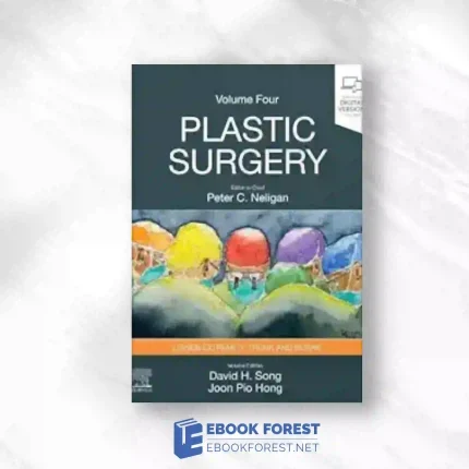 Plastic Surgery: Volume 4: Trunk and Lower Extremity, 5th edition.2023 True PDF