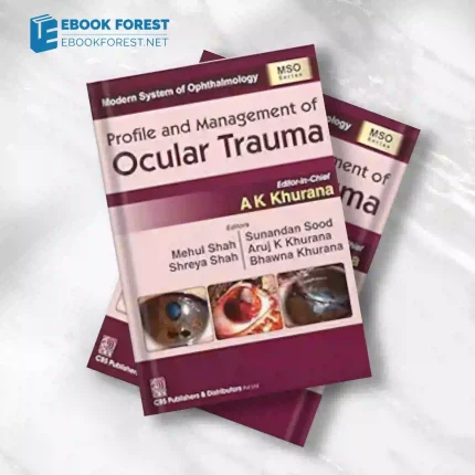 Profile And Management Of Ocular Trauma (Modern System of Ophthalmology (MSO) Series).2016 Original PDF