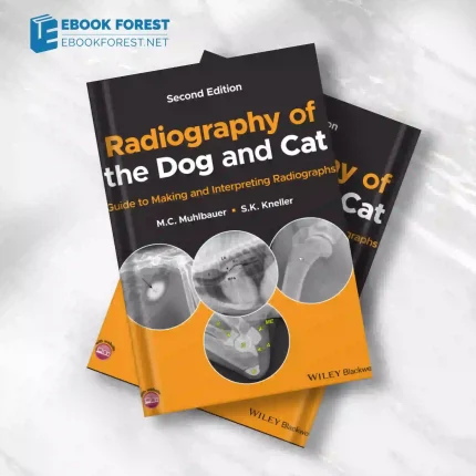 Radiography of the Dog and Cat, 2nd Edition.2023 Original PDF