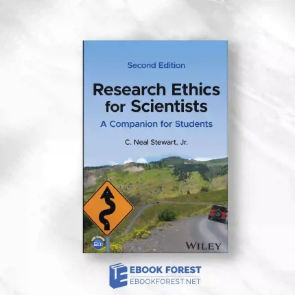 Research Ethics For Scientists, 2nd Edition.2023 Original PDF