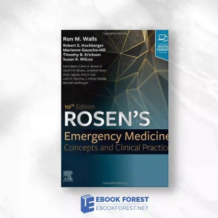 Rosen’s Emergency Medicine: Concepts And Clinical Practice: 2-Volume Set, 10th Edition.2022 Original PDF