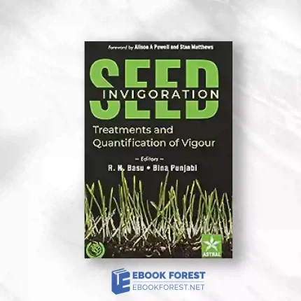 Seed Invigoration: Treatments And Quantification Of Vigour Original PDF