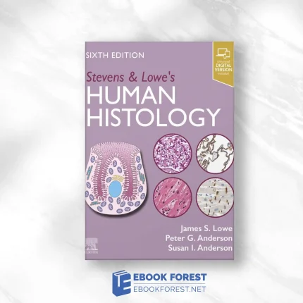 Stevens & Lowe’s Human Histology, 6th Edition .2025 EPub+Converted PDF