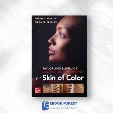 Taylor And Elbuluk’s Color Atlas And Synopsis For Skin Of Color.2023 Original PDF