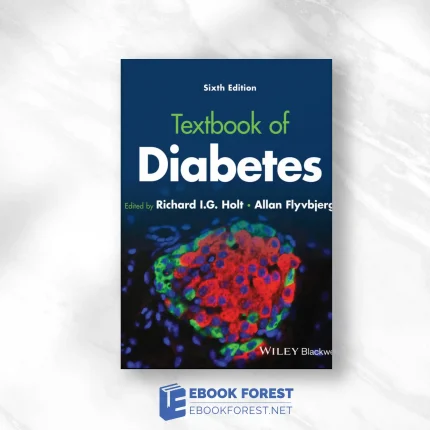 Textbook Of Diabetes, 6th Edition.2024 Original PDF