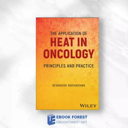 The Application Of Heat In Oncology.2023 Original PDF