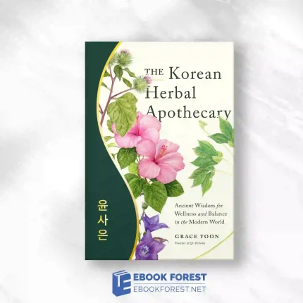 The Korean Herbal Apothecary.2023 Original PDF