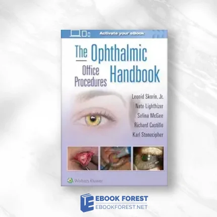 The Ophthalmic Office Procedures Handbook (EPub+Converted PDF)