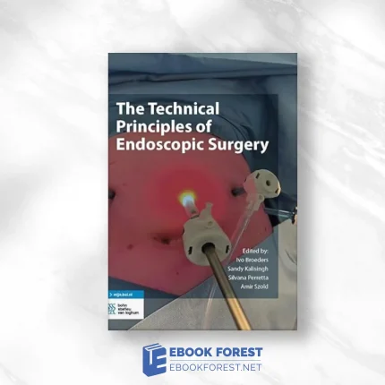 The Technical Principles Of Endoscopic Surgery.2023 EPub+Converted PDF