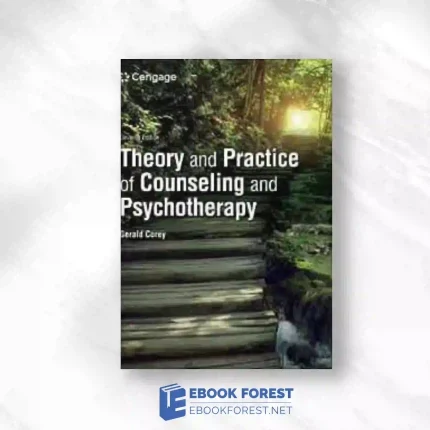 Theory And Practice Of Counseling And Psychotherapy (MindTap Course List), 11th Edition.2023 Original PDF